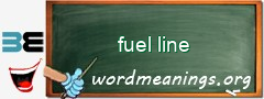 WordMeaning blackboard for fuel line
